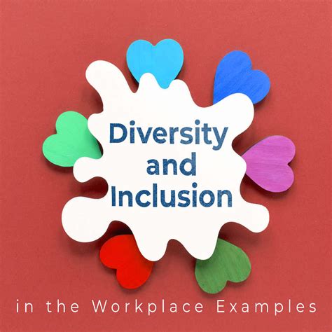 diversity and inclusion examples in workplace