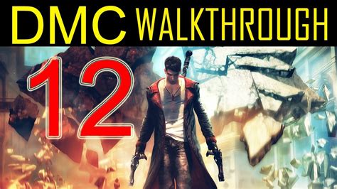 Dmc Devil May Cry Walkthrough Part 12
