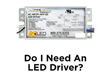 do i need an led driver