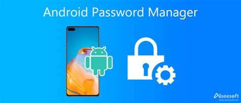 does android have a password manager