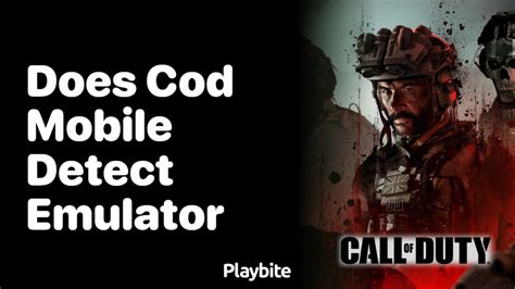 does cod mobile detect emulator