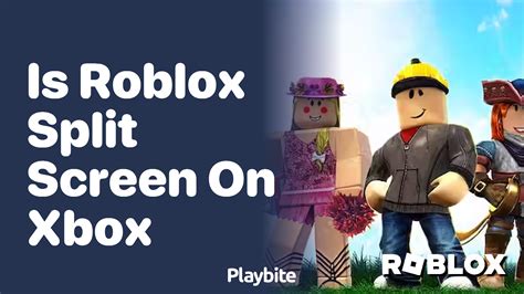 does roblox do split screen on xbox