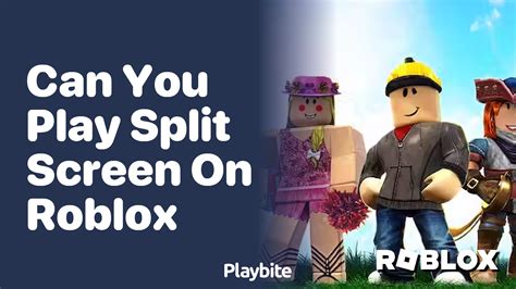 does roblox support split screen