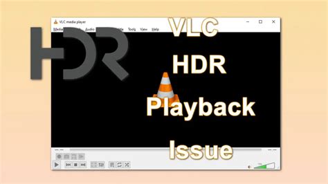 does vlc for android support hdr