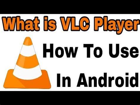 does vlc work on android