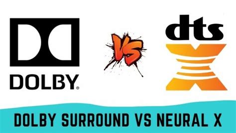 dolby surround vs dts neural x reddit