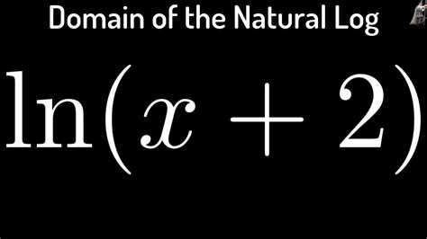 domain of a natural log function