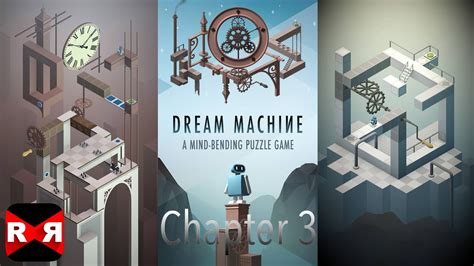 Dream Machine Chapter 3 Walkthrough