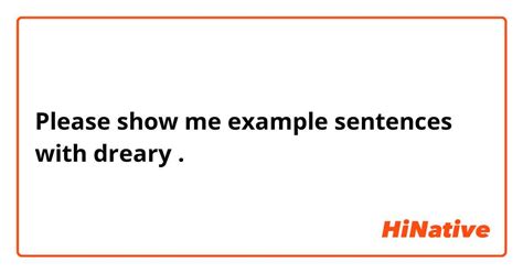 dreary sentence in english for class 1