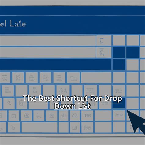 drop down list excel short cut