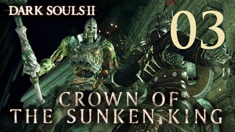 Ds2 Sunken King Dlc Walkthrough
