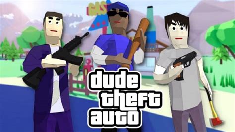dude theft auto