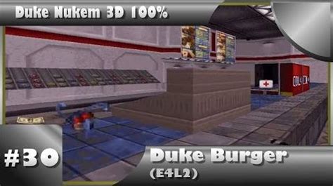 Duke Burger Walkthrough