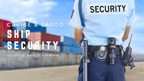 duties and responsibilities of security guard in cruise ship
