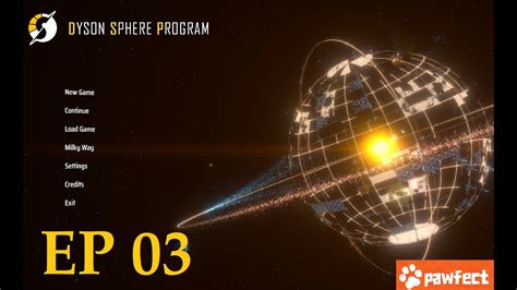 Dyson Sphere Walkthrough