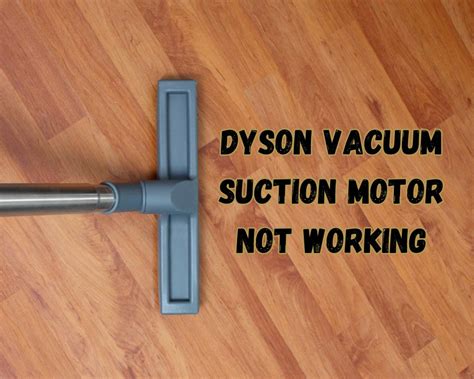 dyson v7 animal not working properly