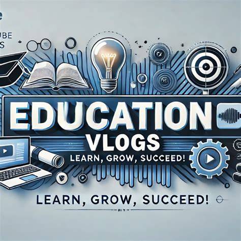 education vlog