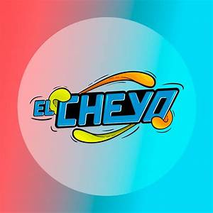 El Cheyo