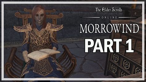 Elder Scrolls Online Morrowind Walkthrough