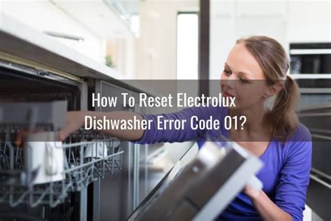 electrolux dishwasher reset error code