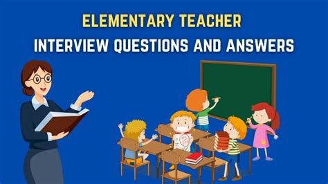 elementary teacher interview questions and answers