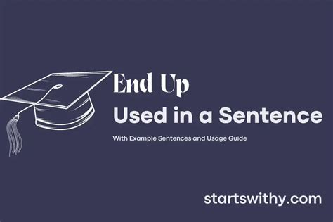 end up in a sentence examples