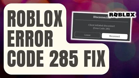 error code 285 meaning roblox