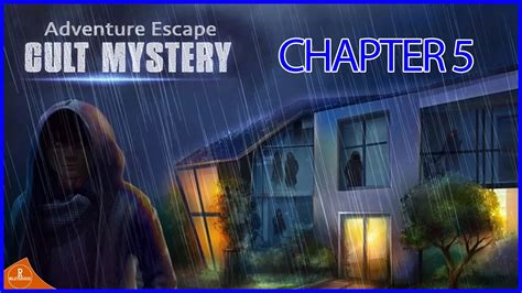 Escape Cult Chapter 5 Walkthrough