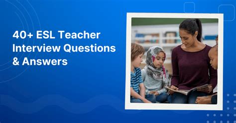 esl teacher interview questions and example answers