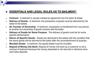 essentials of valid bailment
