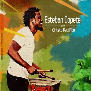 Esteban Copete Y Su Kinteto Pacifico
