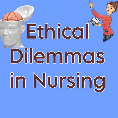 ethical dilemma in nursing examples and solutions pdf