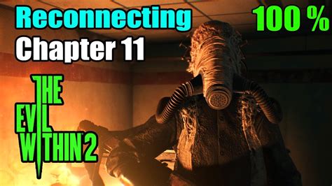 Evil Within 2 Chapter 11 Walkthrough
