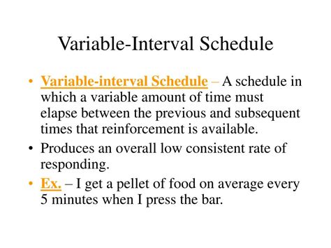 example of variable interval schedule reinforcement