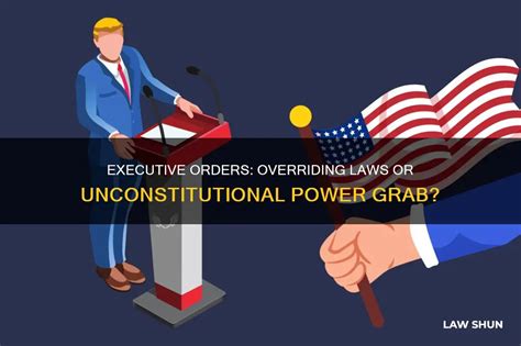 examples of executive orders that were unconstitutional