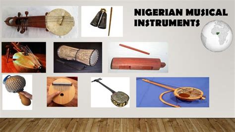 examples of local instruments in nigeria