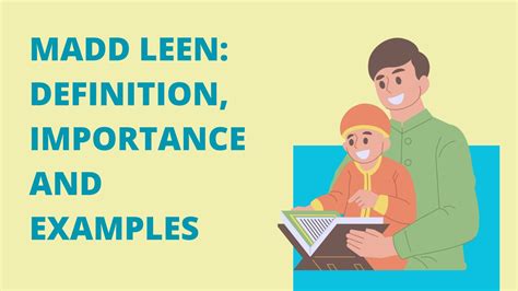examples of madd leen in the quran