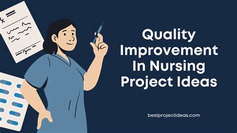 examples of nursing quality improvement projects