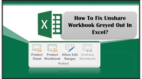 excel spreadsheet shared workbook greyed out