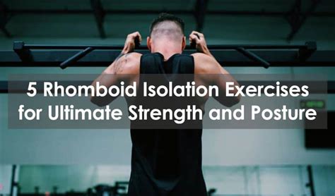 exercises to avoid with rhomboid muscle strain