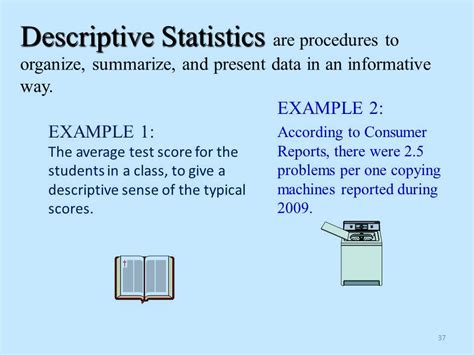 explain descriptive statistics with examples