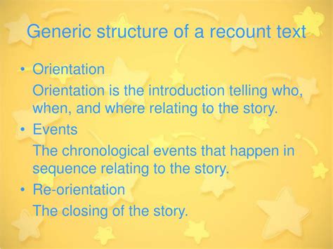 explain the general structure of recount text