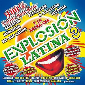 Explosion Latina 3 100 Latino Bum Bum