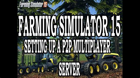 farming simulator 15 multiplayer setup
