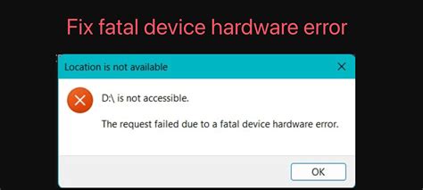 fatal device hardware error meaning