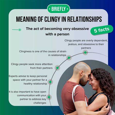 person feeling clingy