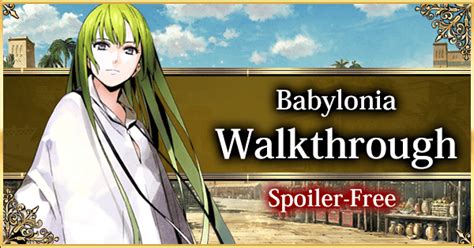 Fgo Babylonia Walkthrough