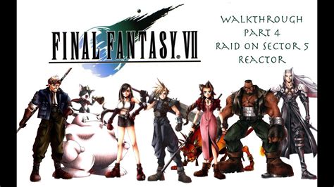 Final Fantasy 7 Sector 5 Reactor Walkthrough