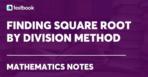 finding square root by division method examples