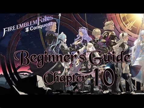 Fire Emblem Fates Conquest Chapter 10 Walkthrough